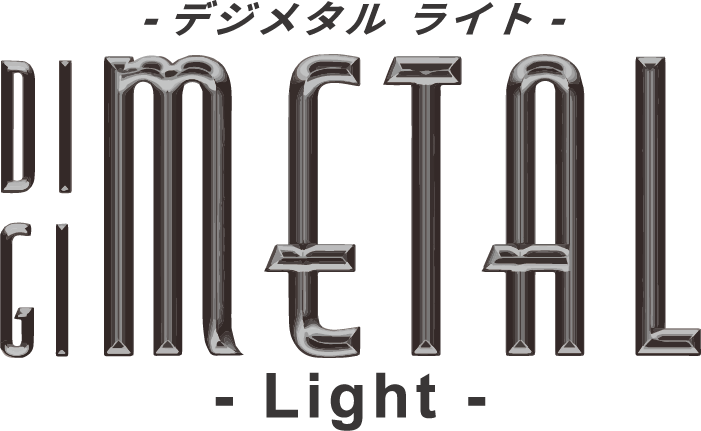 DIGIMETAL -Light- (デジメタル -ライト-) #11